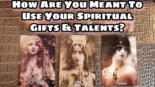 🌟🌌 How Are You Meant To Use Your Spiritual & Psychic Gifts, Talents? 🌠🌟 Pick A Card What Are They?