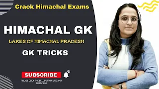 Himachal GK Class related to the Lakes of Himachal Pradesh : HP GK in Hindi