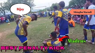 Best Penalty Kick 2022 Shinghu Marndi And Madrus