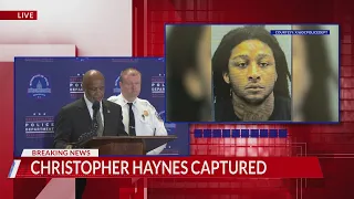 Police, U.S. Marshals give update after escaped suspect Christopher Haynes captures