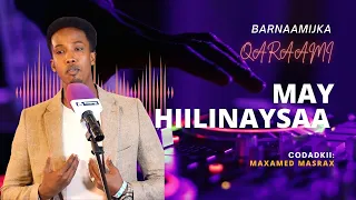 May Hiilinaysaa | Barnaamijka Qaraami