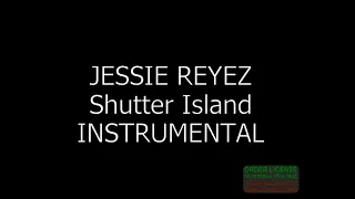 Jessie Reyez Shutter Island instrumental