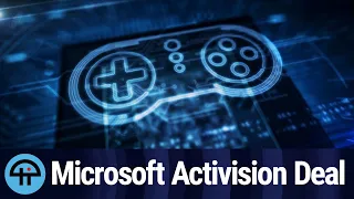 Microsoft's Activision Acquisition is Facing FTC Heat