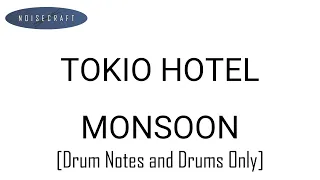 Tokio Hotel - Monsoon Drum Score [Notes and Drums Only]