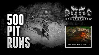 25 Hours | 500 Pit Runs | 420% MF - Diablo 2 Resurrected (D2R)