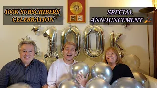 100K SUBSCRIBERS CELEBRATION! 🎉 & SPECIAL ANNOUNCEMENT!