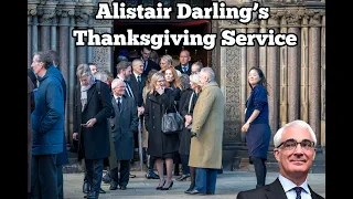 Alistair Darling Thanksgiving Service