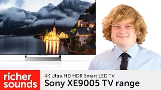 Sony XE9005 - 4K HDR Smart LED TV | Richer Sounds