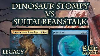 Dinosaur Stompy vs Sultai Beanstalk [MTG Legacy]