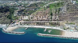 Ilha da Madeira | Praias | Piscinas Naturais