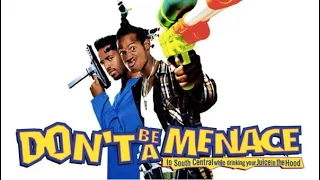 Don't Be a Menace Full Movie