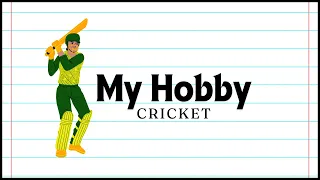 10 lines On My Hobby  | My Hobby Cricket Essay | My Hobby Essay In English | My Hobby Cricket Essay