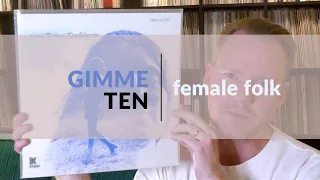 Gimme Ten! Female Folk on Vinyl Records