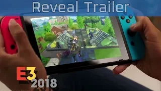 Fortnite - E3 2018 Nintendo Switch Reveal Trailer [HD]