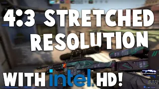 HOW TO PLAY CSGO IN 4:3 STRETCHED RESOLUTION | INTEL HD GRAPHICS COMMAND CENTER! (2022/2023)