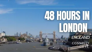 48 Hours in London | London | England | Things to Do in London | London Attractions