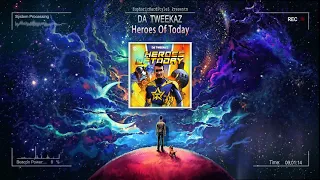 Da Tweekaz - Heroes Of Today [HQ Edit]