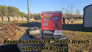 Bauer Brushless 3/8" Impact Wrench with 5 AH Battery. Lets see what it can do.