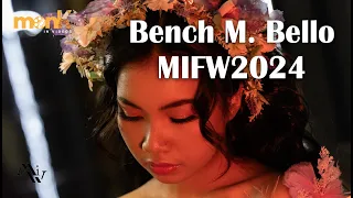 Bench M. Bello Manila International Fashion Week 2024