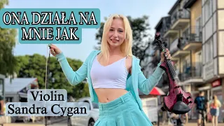 Ona działa na mnie jak - ,,Piękni i Młodzi'' Dawid Narożny i AGBE - cover violin by Sandra Cygan