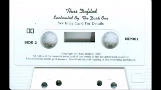 Thus Defiled  - Enchanted by the Dark One, demo II 1993