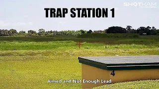 Trap Station 1—Analysis of 5 Missed Targets—by ShotKam