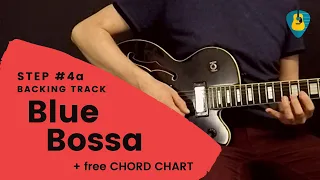 BLUE BOSSA (Play-Along) 100 BPM 🎵 + free CHORD CHART  [step #4]