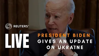 LIVE: U.S. President Joe Biden provides an update on the Ukraine crisis
