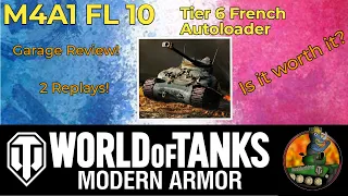 M4A1 FL 10 II Garage Review & Two Replays II Is It Worth It? II World of Tanks Modern Armour II WoTC