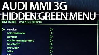 How to enter hidden green menu Audi MMI 3G (A1 A4 A5 A6 A7 A8 Q3 Q5 Q7) secret service mode