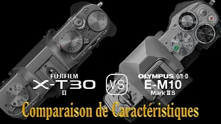 Fujifilm X-T30 II vs. Olympus OM-D E-M10 Mark III S: Une Comparaison de Caractéristiques