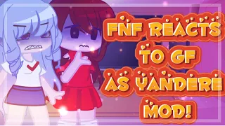 {Friday Night Funkin'} 💗Fnf Reacts To Gf As a Yandere Mod💙//Gacha Club (REQUESTED)