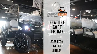 Feature Cart Friday - 2023 EZGO L6 Elite Lithium | Dean Team Golf Carts