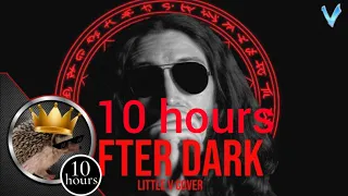 Mr.Kitty - After Dark (Metal Cover by @LittleVMills ) 10 hours