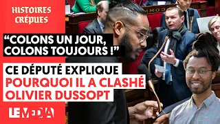 CE DÉPUTÉ DE LA RÉUNION EXPLIQUE POURQUOI IL A CLASHÉ OLIVIER DUSSOPT ET LE GOUVERNEMENT