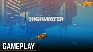 Highwater - First 10 Minutes of Gameplay (PC)