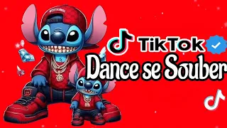 ~Dance se souber~ {TikTok} 2024 🤩💕