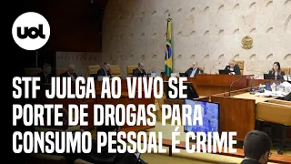 🔴 STF ao vivo: Corte retoma julgamento que pode descriminalizar porte de drogas; Moraes vota a favor