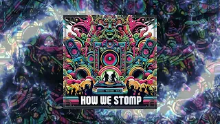 Neun's & Phat Otiz - How We Stomp