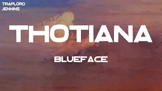 Blueface - Thotiana (Lyrics)