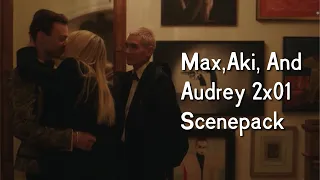 Max,Aki, And Audrey 2x01 Scenepack || Logoless + HD