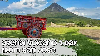 Arenal Volcano and Hot Springs One Day Tour from San Jose