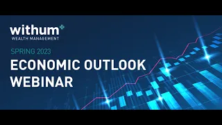 Spring 2023   Economic Outlook Webinar