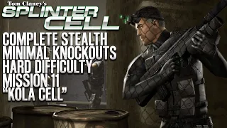 Splinter Cell | Kola Cell | Complete Stealth | Minimal Knockouts | Hard Difficulty