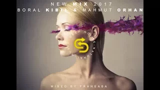 NEW DEEPHOUSE 2017-Mahmut Orhan & Boral Kibil-Mixed by fransaba