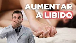 5 Dicas para AUMENTAR a LIBIDO da mulher!