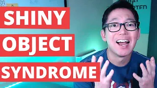 How To Overcome Shiny Object Syndrome | I Did And So Can You! 👍