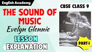 The Sound of Music Class 9 Part 1 Evelyn Glennie Listens to Sound without Hearing It (English)