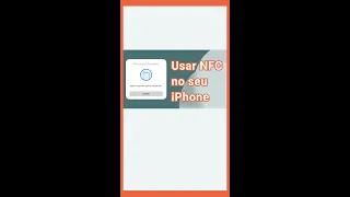 👉Como usar nfc no seu iPhone?
