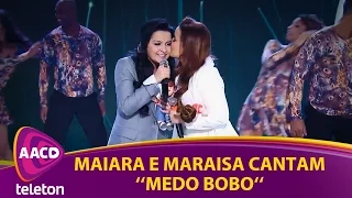 Teleton 2016 - Maiara e Maraisa cantam "Medo Bobo"